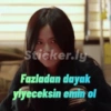 Sticker.ly Fazladan dayak yiyeceksin emin ol