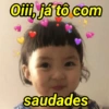 Oiii, já tô com saudades