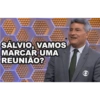 SÁLVIO, VAMOS
MARCAR UMA
REUNIÃO?