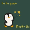fiu fiu guapo Bonito día