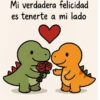Mi verdadera felicidad es tenerte a mi lado