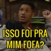 ISSO FOI PRA
MIM FOFA?