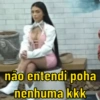 não entendi poha
nenhuma kkk