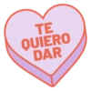 TE
QUIERO
DAR