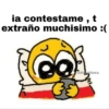 ia contestame, t
extraño muchisimo :(
@doxalexa
G