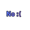 No :(