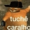 tuchê caralho