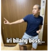 iri bilang boss...