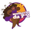 mulherão
da P*