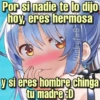 Por si nadie te lo dijo
hoy, eres hermosa
Viickyfas
y si eres hombre chinga
tu madre D