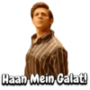 Haan Mein Galat!