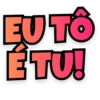 EU TÔ
ÉTU!