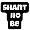 SHANT
HO
Be