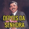 DEPOIS DA
SENHORA