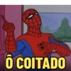 Ô COITADO