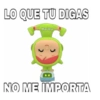 LO QUE TU DIGAS
Harley
NO ME IMPORTA