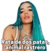 wanat @paraguayita_01 Rata de dos patas, animal rastrero