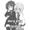 mira esta
calidad