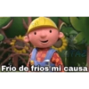 TAZ
Frío de fríos mi causa