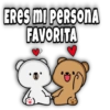 ERES MI PERSONA FAVORITA ཞུ