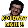 KOI BAAT
NAHI !!