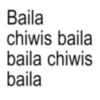 Baila chiwis baila baila chiwis baila