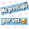 VF
Me preocupo
por vos