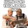HUMLOG KO
YAHA JAANA
HAI
INDIA
NI MAHAL
INDIA