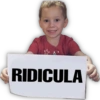 RIDICULA