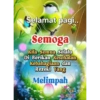 Selamat pagi.. Semoga Kita Semua Selalu Di Berikan Kesehatan Kebahagiaan dan Rezeki Yang Melimpah God- Bless