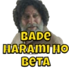 BADE
HARAMI HO
BETA