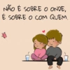 NÃO É SOBRE O ONDE, É SOBRE O COM QUEM.