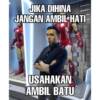 JIKA DIHINA JANGAN AMBIL HATI- USAHAKAN AMBIL BATU