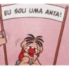 EU SOU UMA ANTA!