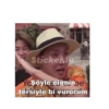 Stickerly YoŞöyle eliminbe tersiyle bi vururum