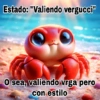 Estado: "Valiendo vergucci" O sea, valiendo vrga pero con estilo