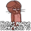 KANE STICKERS
Noches Porque
buenx estas tu