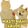 MEMECHAT APP
MASTI NAHI
LAUDE
