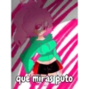 que miras poto