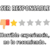 SER RESPONSABLE
Horrible experiencia,
no lo recomiendo.