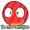 U
Hanley Stickers
b
Te me antojas