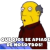 QUE DIOS SE APIADE
DE NOSOTROS!