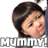 MUMMY!