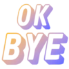 OK
BYE