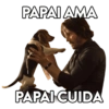 PAPAI AMA PAPAI CUIDA