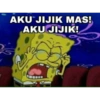 AKU JIJIK MAS!
AKU JIJIK!
2 Shk