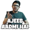 AJEEB
AADMI HAI