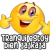 Tranqui estoy
bien jajkaja