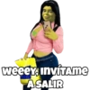 @josejuanir98
Weeey, InVÍTAME
ASALIR