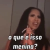 o que é isso
menina?